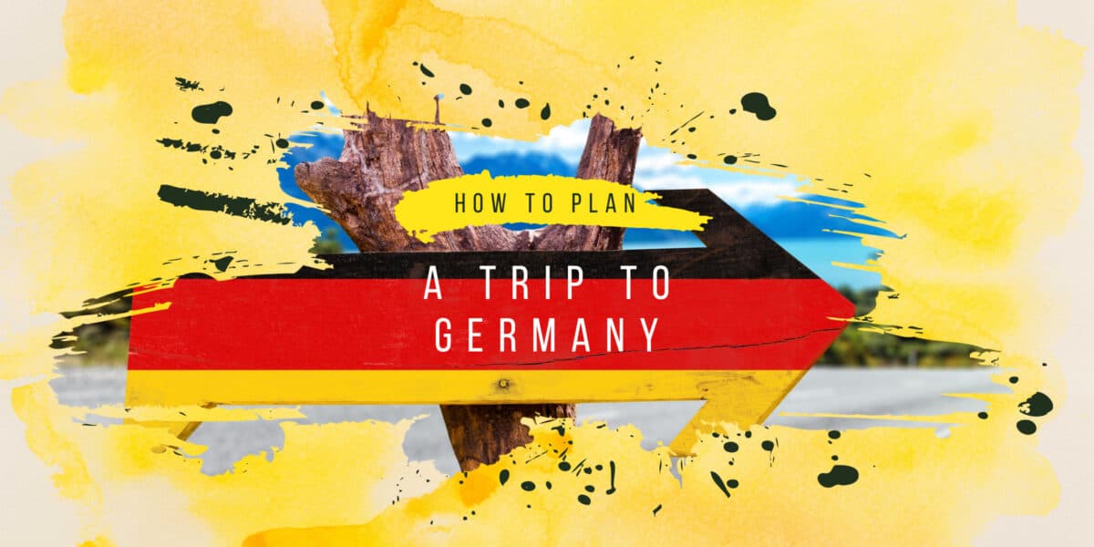 how to plan a trip to germany 1200x600 px