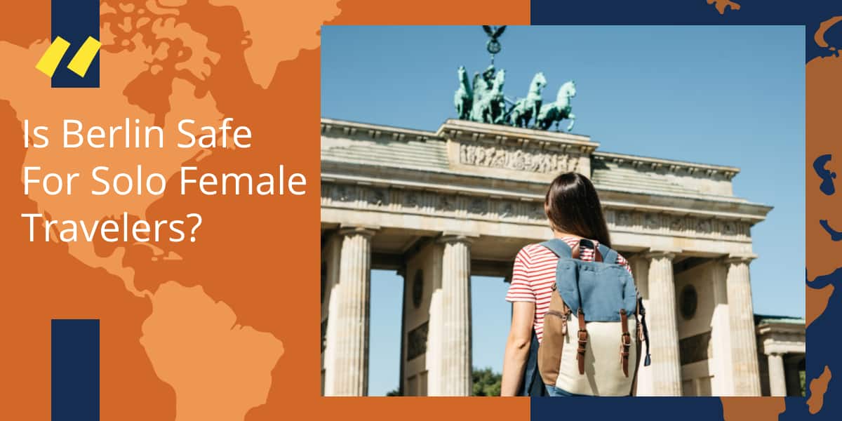 is berlin safe for solo female travelers